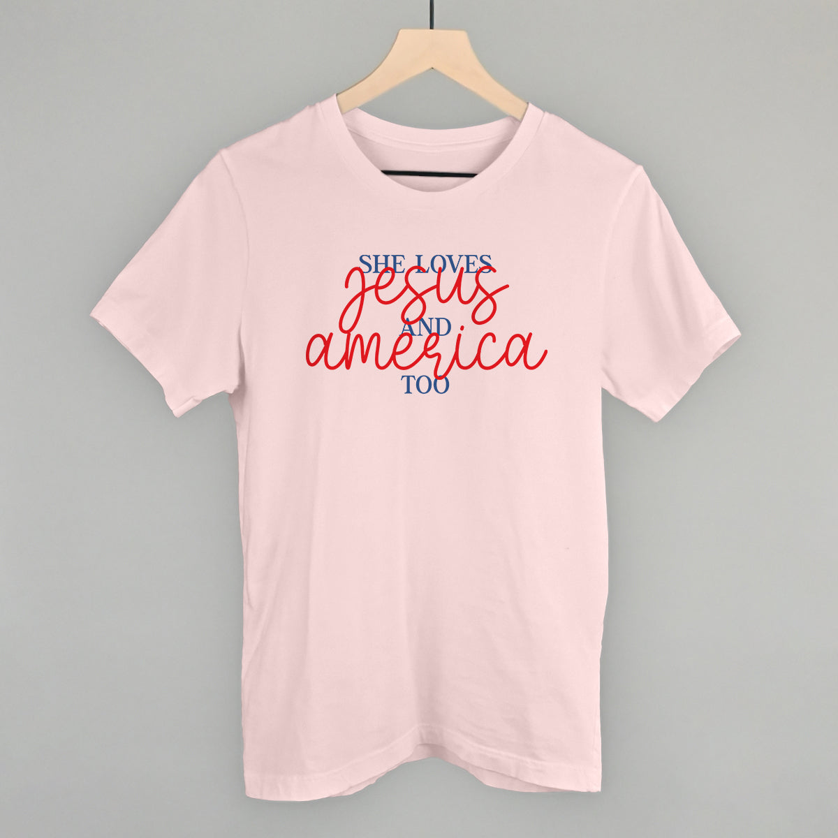 She Loves Jesus And America Too
