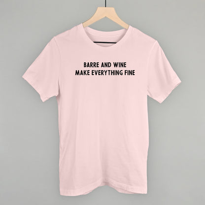 Barre And Wine Make Everything Fine