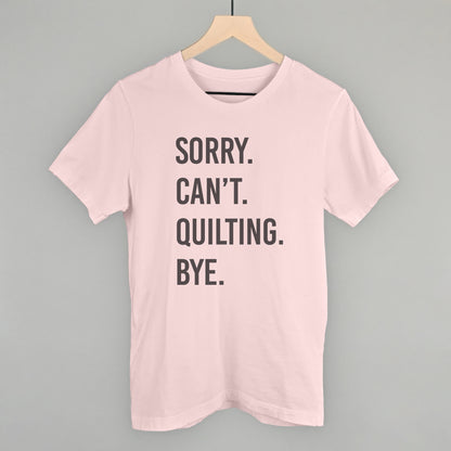 Sorry Can't Quilting Bye