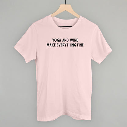 Yoga And Wine Make Everything Fine