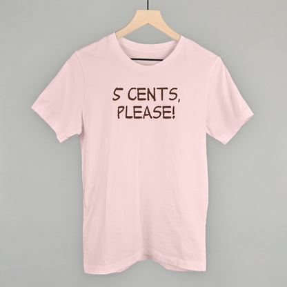 5 Cents, Please!
