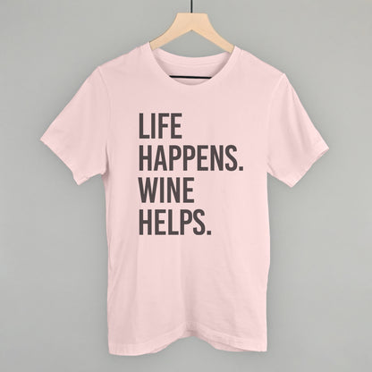 Life Happens Wine Helps