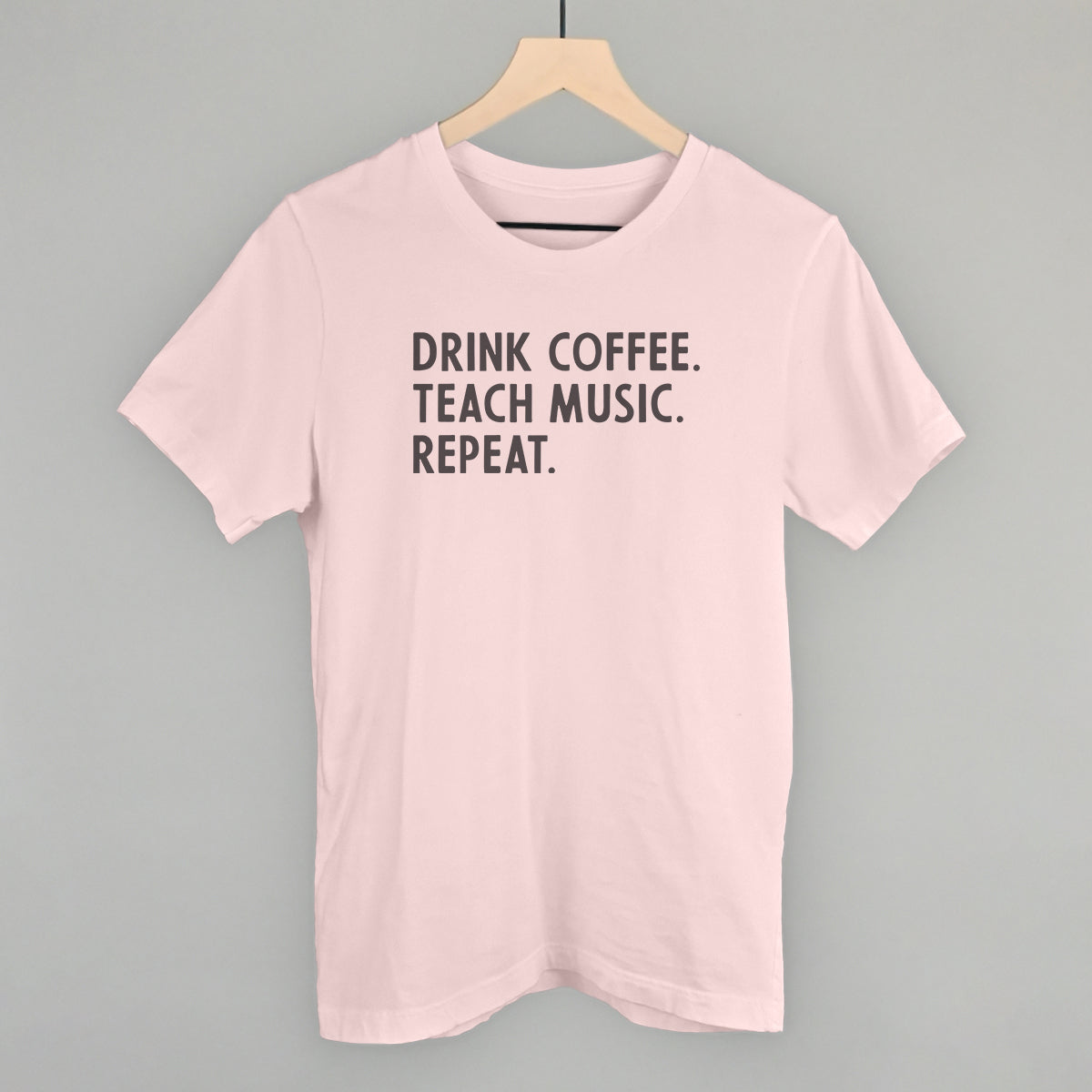 Drink Coffee Teach Music Repeat