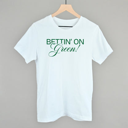 Bettin' On Green