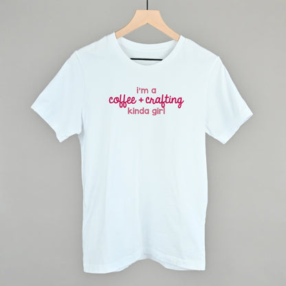 I'm A Coffee + Crafting Kinda Girl