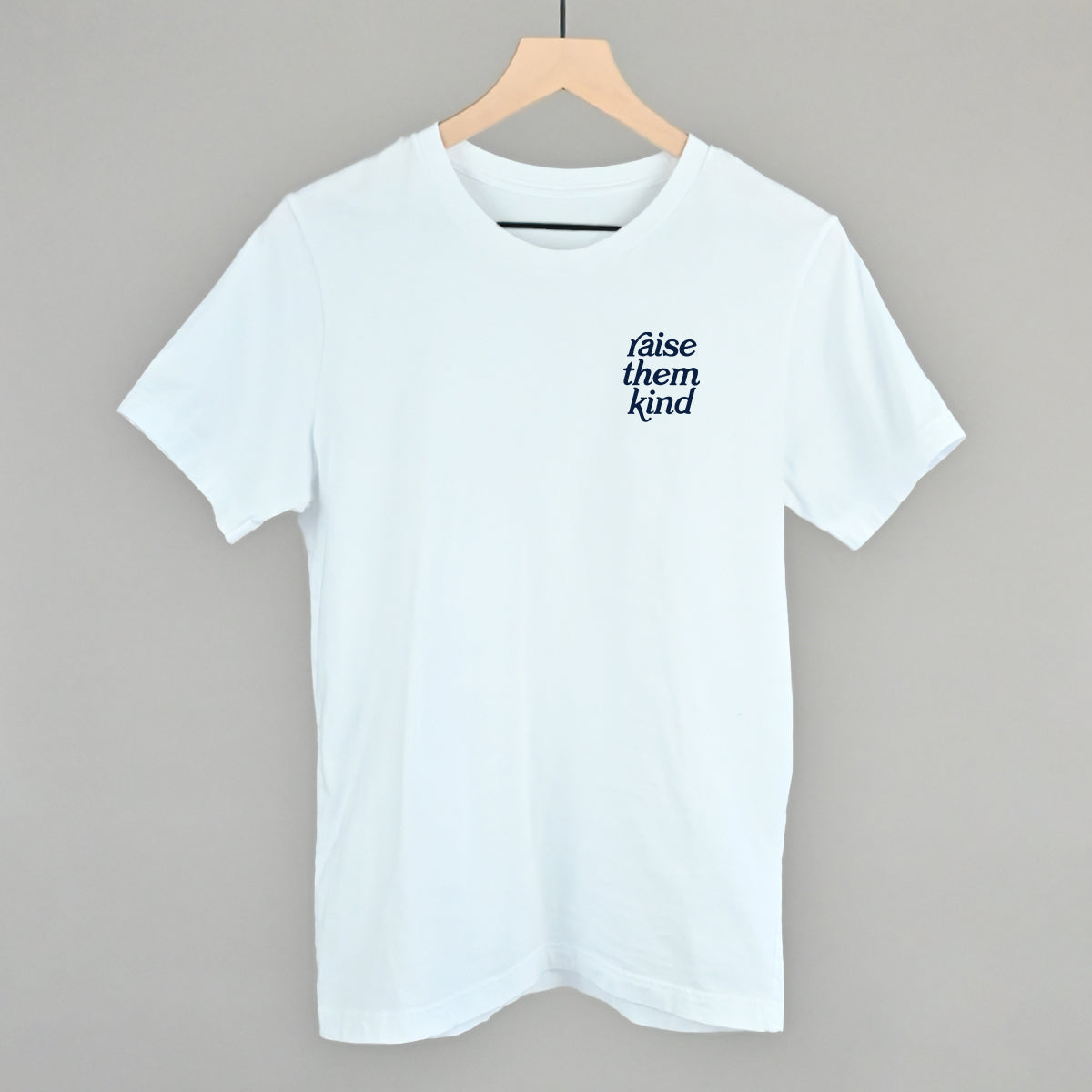 Raise Them Kind (Left Chest)
