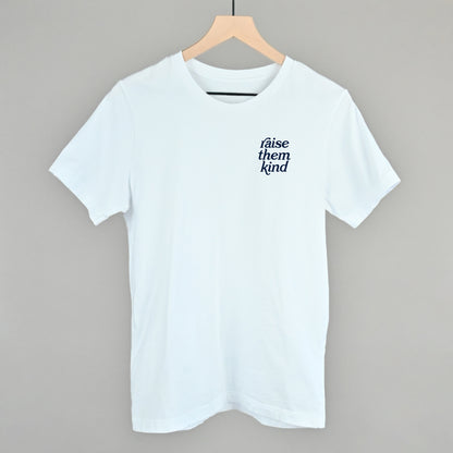 Raise Them Kind (Left Chest)
