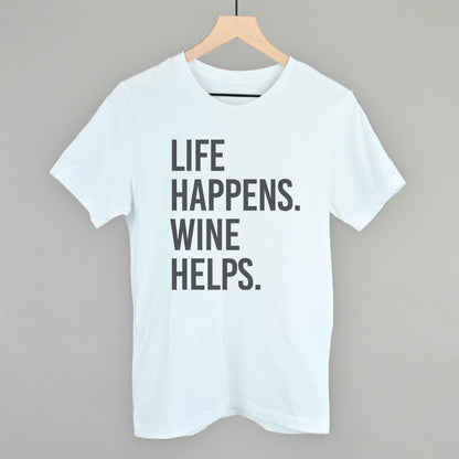 Life Happens Wine Helps