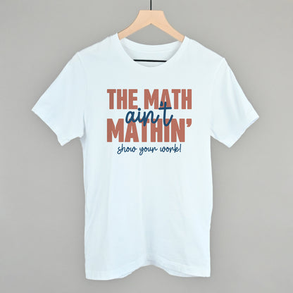 The Math Ain't Mathin'