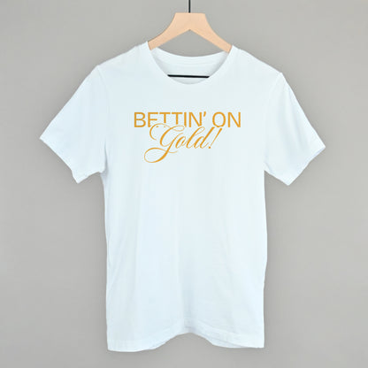 Bettin' On Gold
