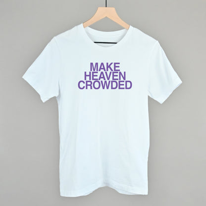 Make Heaven Crowded Purple