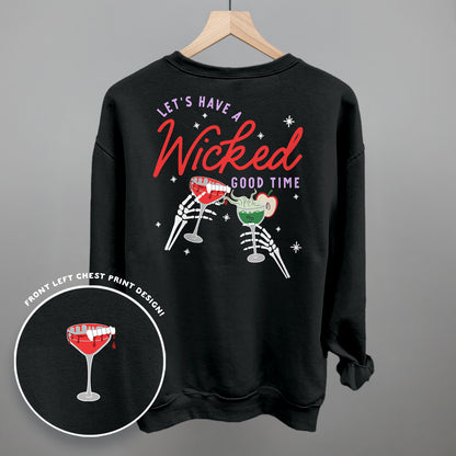 Let's Have A Wicked Good Time (Back Print)