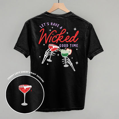Let's Have A Wicked Good Time (Back Print)