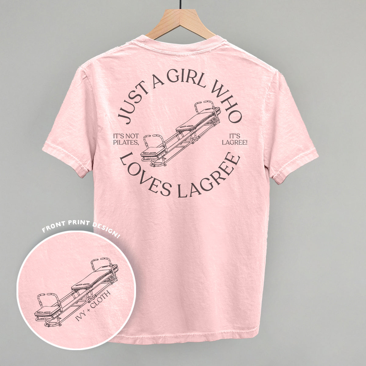 Just A Girl Who Loves Lagree (Back Print)