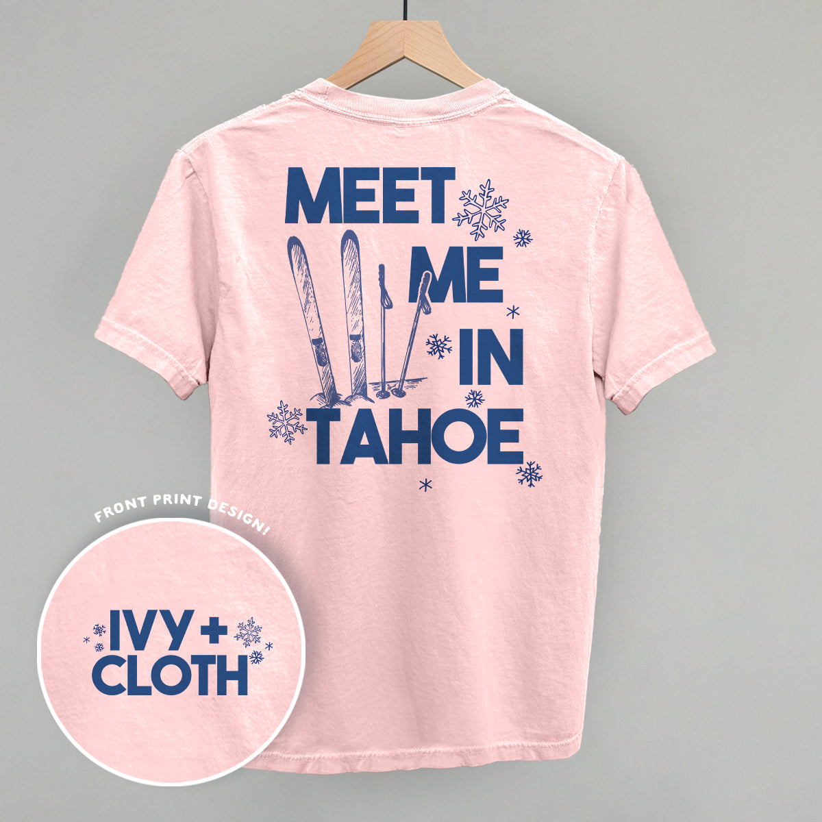 Meet Me In Tahoe (Back Print)