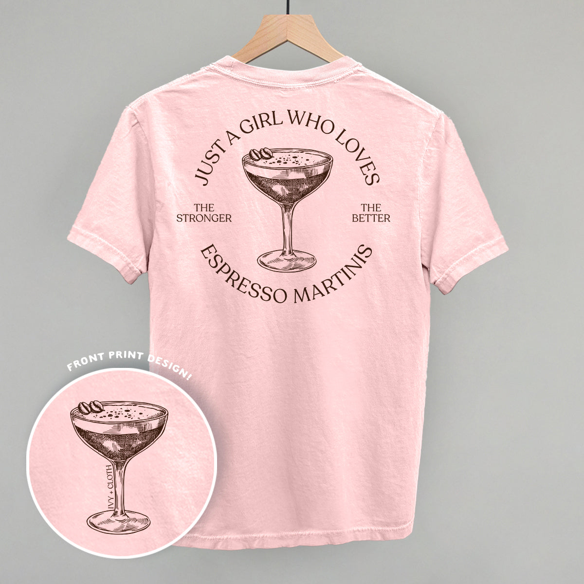 Just A Girl Who Loves Espresso Martinis (Back Print)