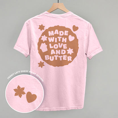 Made With Love And Butter (Back Print)