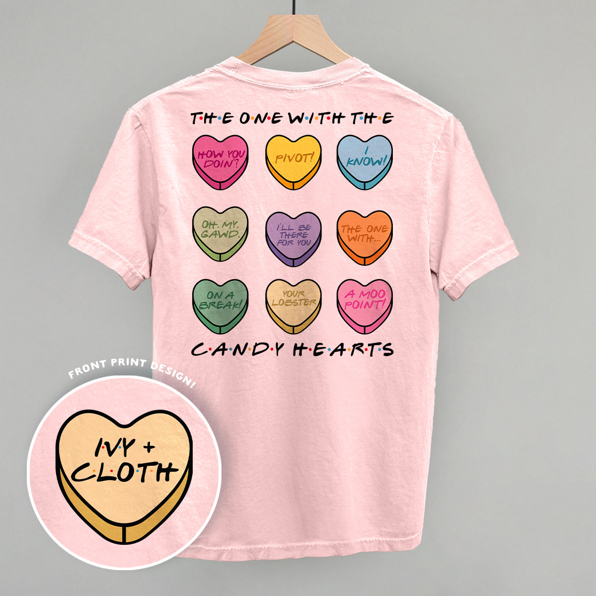 The One With The Candy Hearts (Back Print)