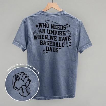 When We Have Baseball Dads (Back Print)