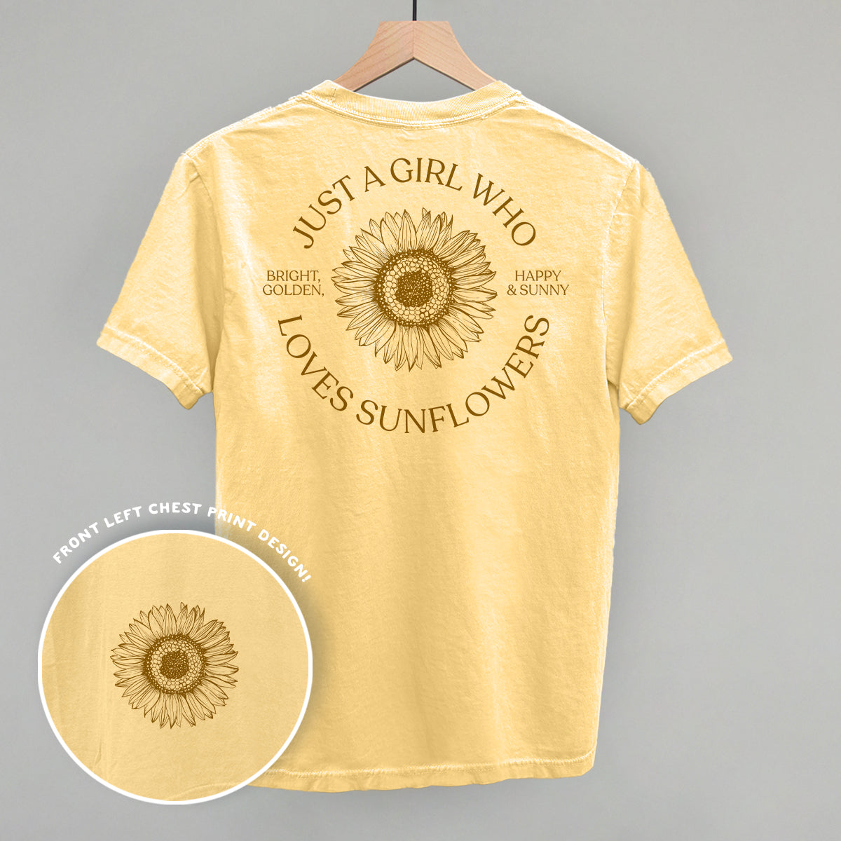 Just A Girl Who Loves Sunflowers (Back Print)
