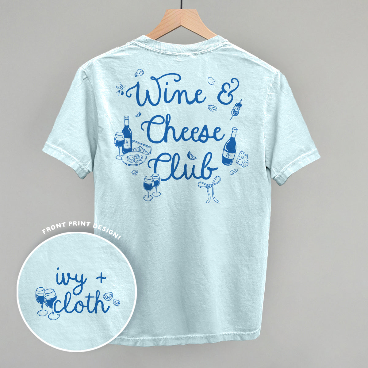 Wine & Cheese Club (Back Print)