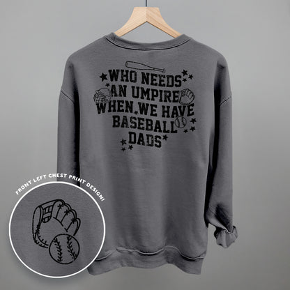 When We Have Baseball Dads (Back Print)