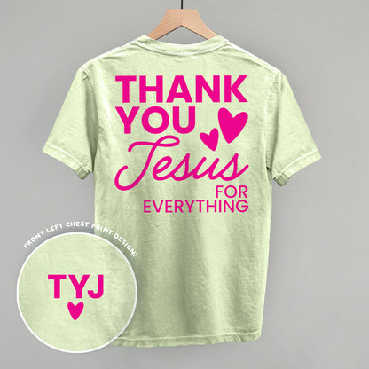 Thank You Jesus For Everything (Back Print)