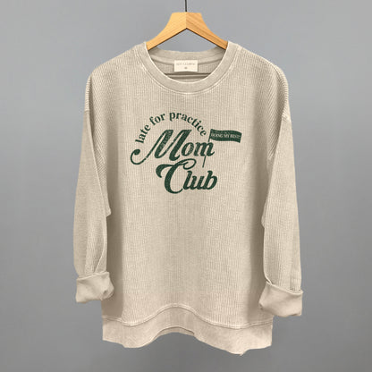 Late For Practice Mom Club