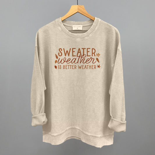 Sweater Weather Is Better Weather