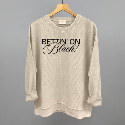 Bettin' On Black