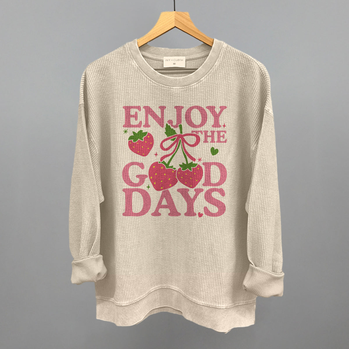 Enjoy The Good Days Strawberries