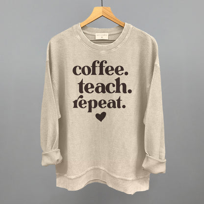 Coffee Teach Repeat