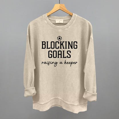 Blocking Goals Raising A Keeper
