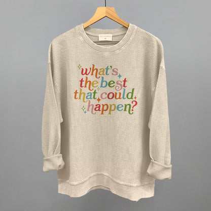 What's The Best That Could Happen