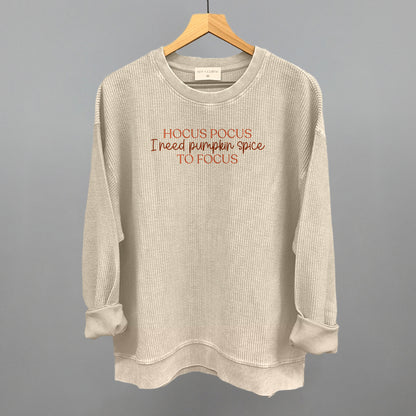 Hocus Pocus I Need Pumpkin Spice To Focus