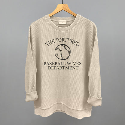 The Tortured Baseball Wives Department