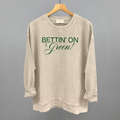 Bettin' On Green