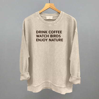 Drink Coffee Watch Birds Enjoy Nature