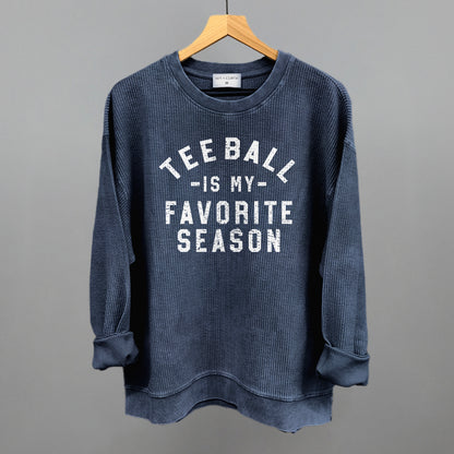 Tee Ball Is My Favorite Season