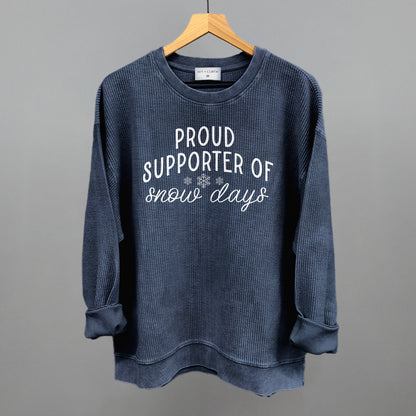 Proud Supporter Of Snow Days