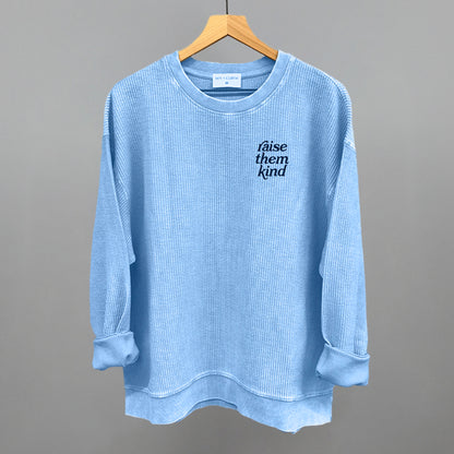 Raise Them Kind (Left Chest)