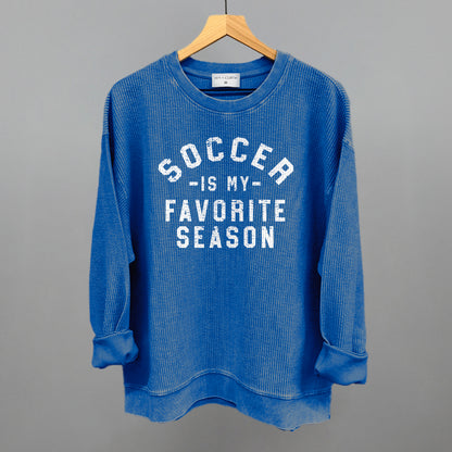Soccer Is My Favorite Season