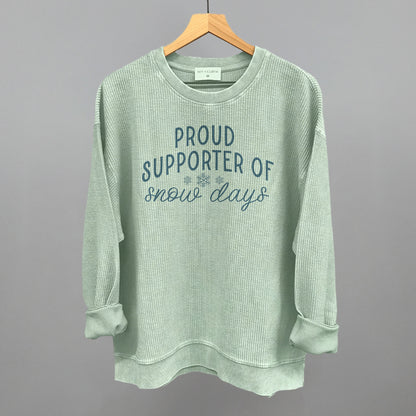Proud Supporter Of Snow Days
