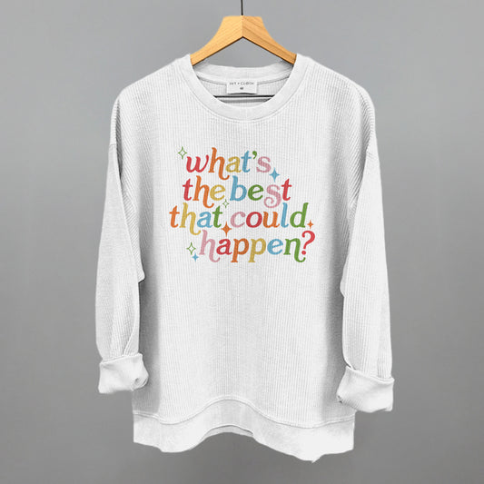 What's The Best That Could Happen