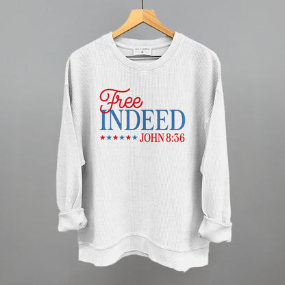 Free Indeed John 8:36