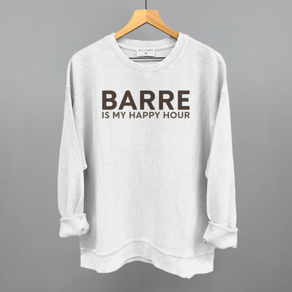 Barre Is My Happy Hour