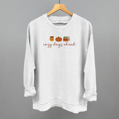 Cozy Days Ahead