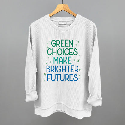 Green Choices Make Brighter Futures