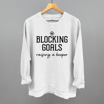 Blocking Goals Raising A Keeper