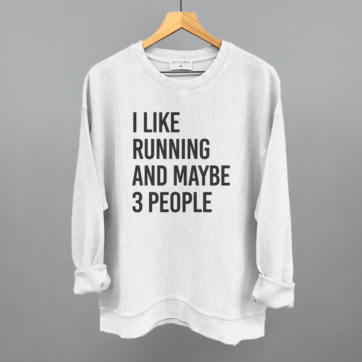 I Like Running And Maybe 3 People
